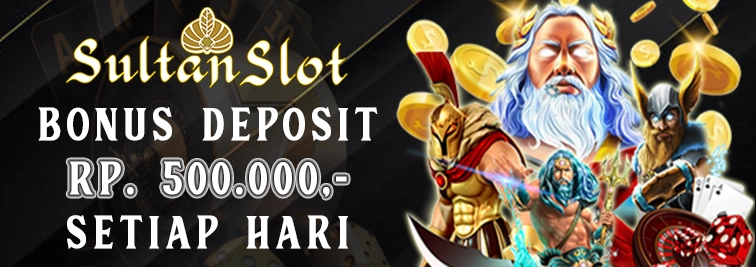 bonus deposit Sultanslot