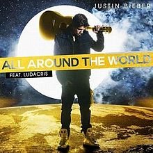All_Around_the_World_(Justin_Bieber_song)