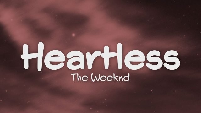 heartless- the weekend